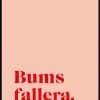 Poster Bumsfallera